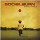 Socialburn - The Beauty Of Letting Go